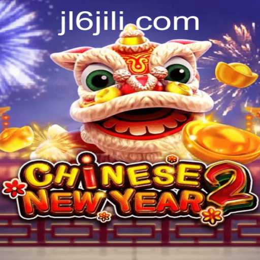 Explore the Exciting World of CHINESENEWYEAR2: A Thrilling Gaming Experience