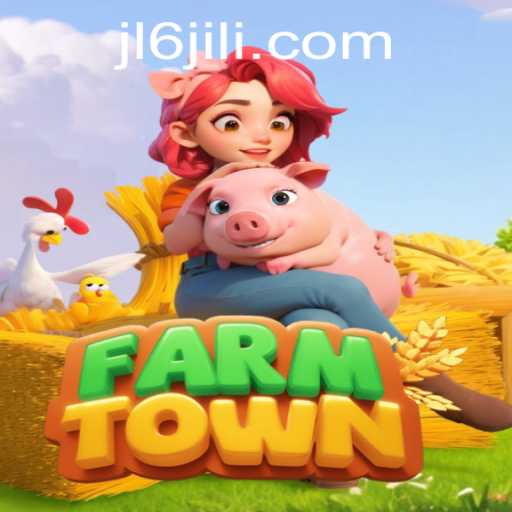 FarmTown: Explore the Agricultural Adventure with JL6