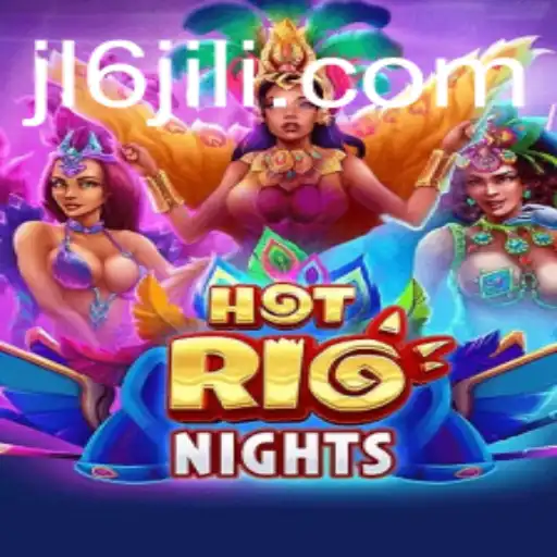 Experience the Thrill of HotRioNights: The Summer's Hottest Game