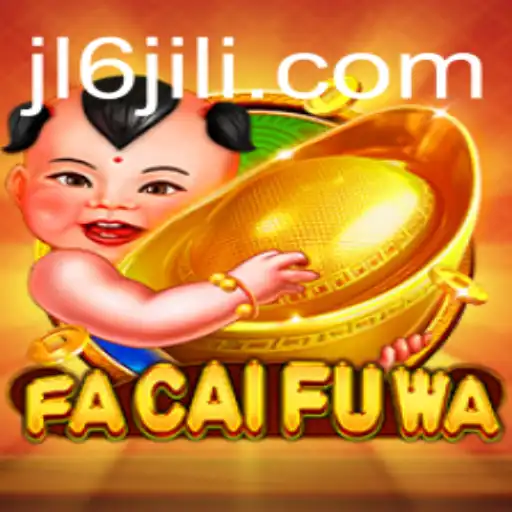 FaCaiFuWa Game: A Journey into Fortune and Strategy