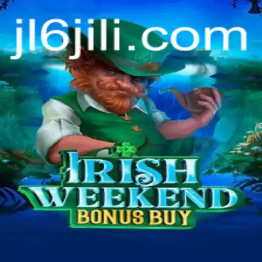 Exploring the World of IrishWeekendBonusBuy: A New Gaming Experience with JL6
