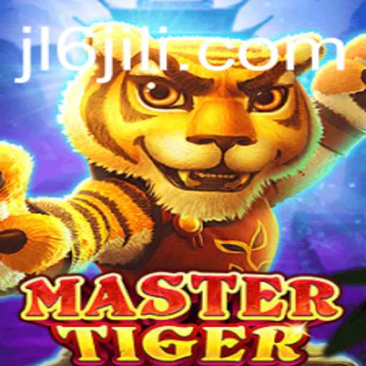 Discover the Thrilling World of MasterTiger and its Intriguing JL6 Mechanic