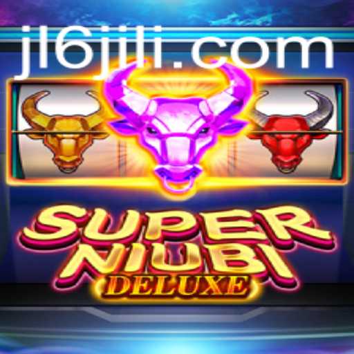 Exploring the Vibrant World of SuperNiubiDeluxe: A Thrilling Gaming Experience