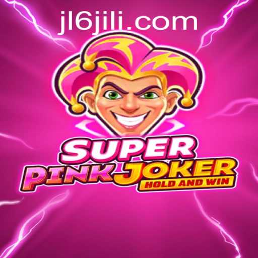 Discover the Exciting World of SuperPinkJoker: The Game Revolutionizing Fun - Keyword: JL6
